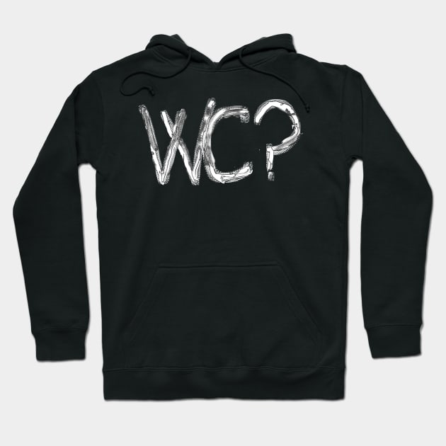 WC? (White) Hoodie by Ama_Sama